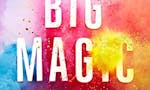 Big Magic: Creative Living Beyond Fear image