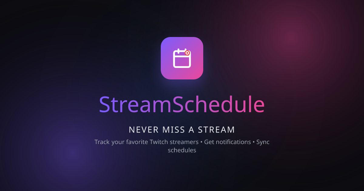 Streamschedule - Non perdere mai più i tuoi flussi di contrazione preferiti media 1