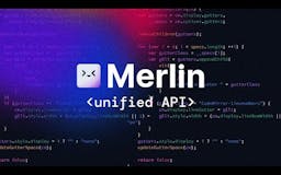 Merlin Unified API media 1