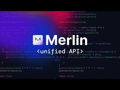 Merlin Unified API