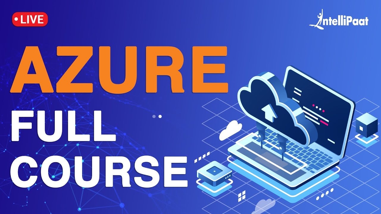 Azure Course  | Intellipaat