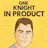 One Knight in Product