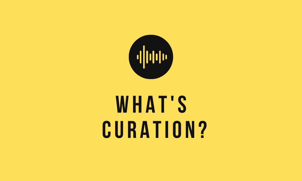 What's Curation? media 1