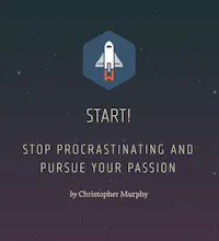 Start! Stop Procrastinating And Pursue Your Passion gallery image