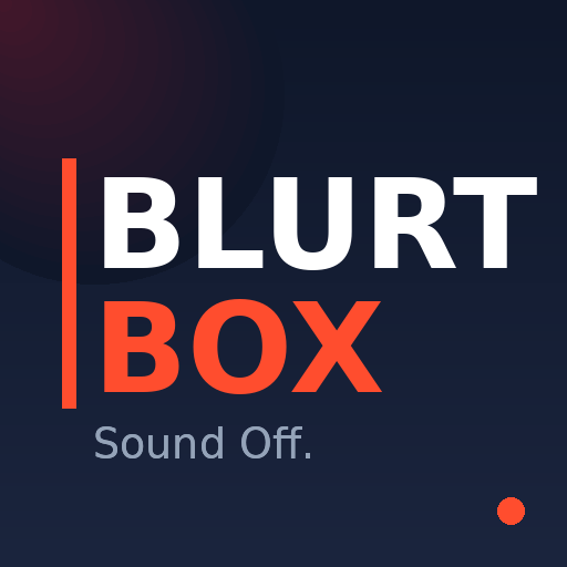 BlurtBox Sound Off