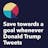 Save Money Whenever Trump Tweets