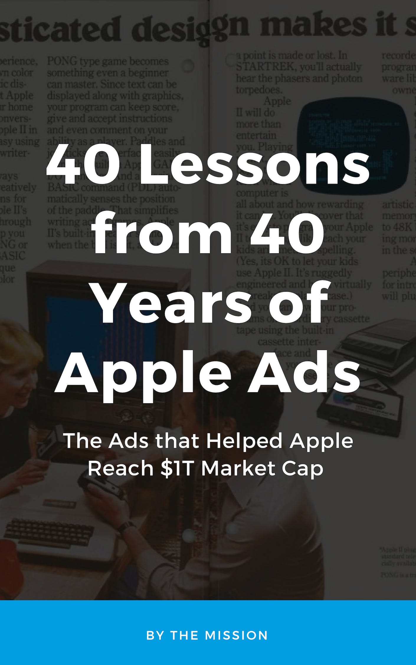 40 Lessons from 40 years of Apple Ads media 3