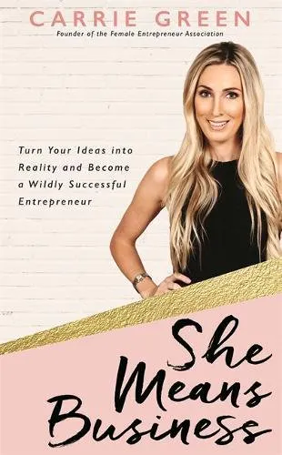 Carrie Green - She means Business