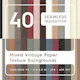40 Mixed Vintage Paper Textures