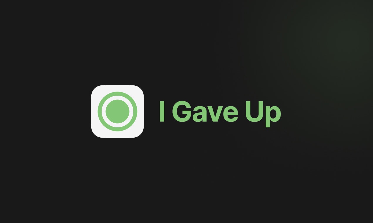 I Gave Up gallery image