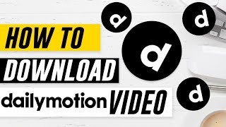 DailyMotion Video Downloader media 2
