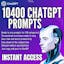 10400+ ChatGPT PROMPTS 