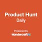 Unofficial Product Hunt daily podcast