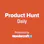 Unofficial Product Hunt daily podcast