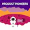 Product Pioneers Podcast