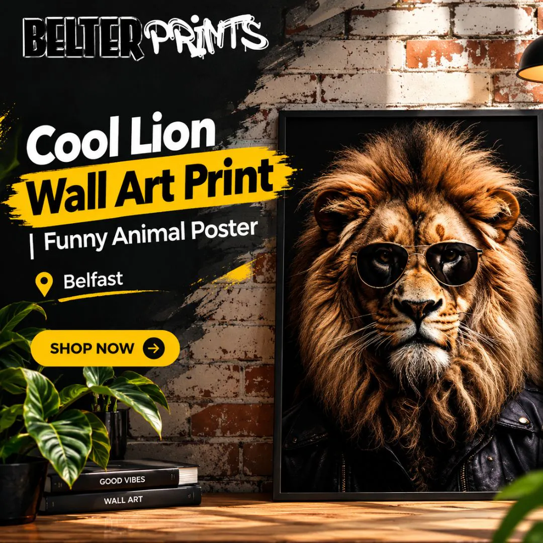 Cool Lion Wall Art Print | Funny Poster