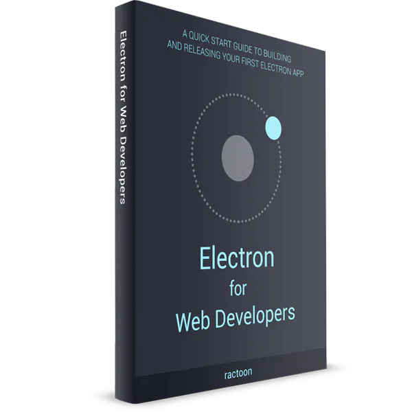 Electron for Web Developers