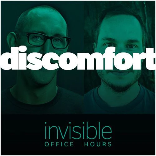 Invisible Office Hours - Discomfort