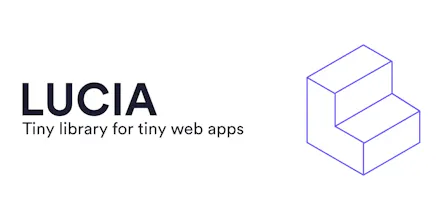 Lucia - 3kB Vue-like JavaScript Library gallery image