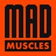 MadMuscles