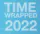 Time Wrapped 2022 by Arrowhead
