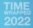 Time Wrapped 2022 by Arrowhead