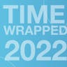 Time Wrapped 2022 by Arrowhead