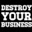 Destroy Your Business Canvas