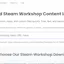 Steam Workshop Downloader