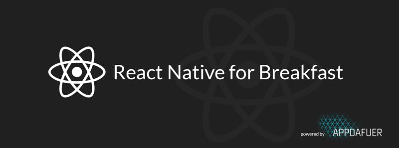 React Native for Breakfast media 1