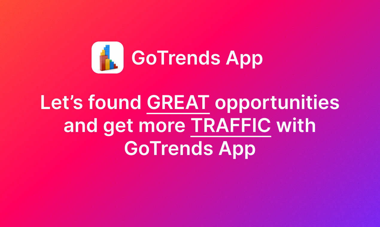 وسائط تطبيق Gotrends - ابحث عن أفكار رائعة من الكلمات الرئيسية البحث 1