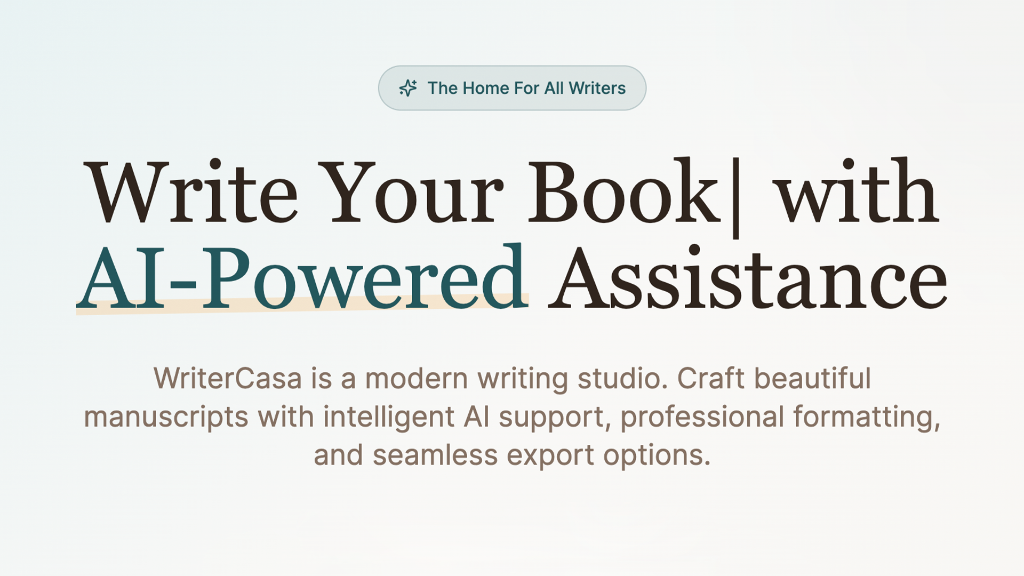 WriterCasa - Main product screenshot demonstrating key features and user interface