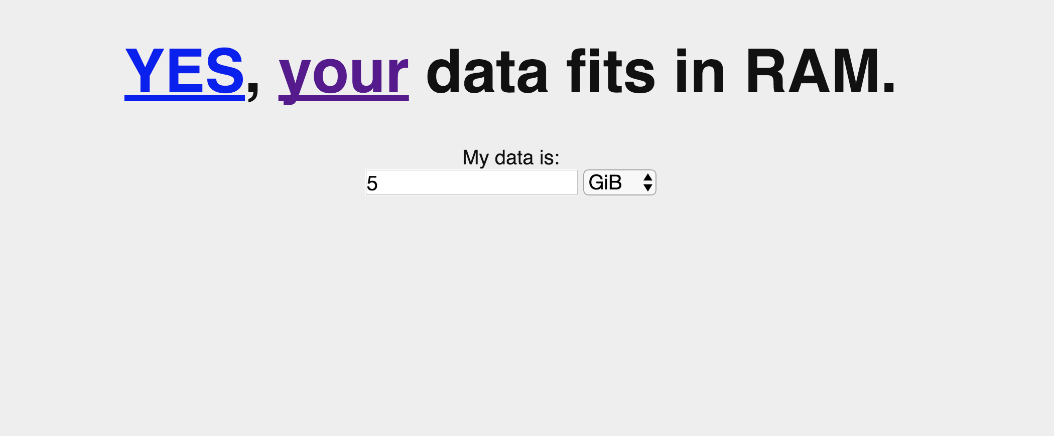 Your Data Fits In Ram