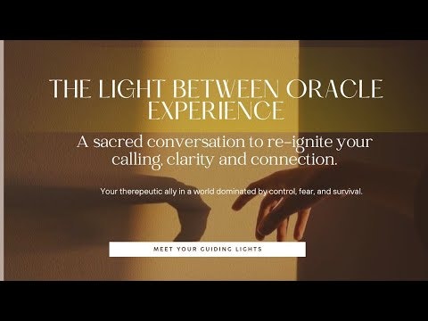 The Light Between Oracle Experience gallery image