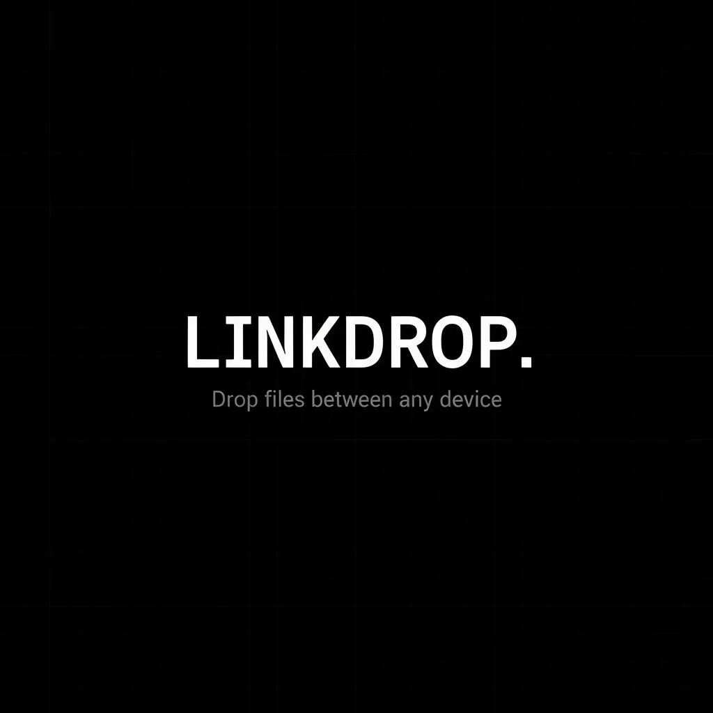 LinkDrop — Drop Files Between Any Device のプロダクトバナー