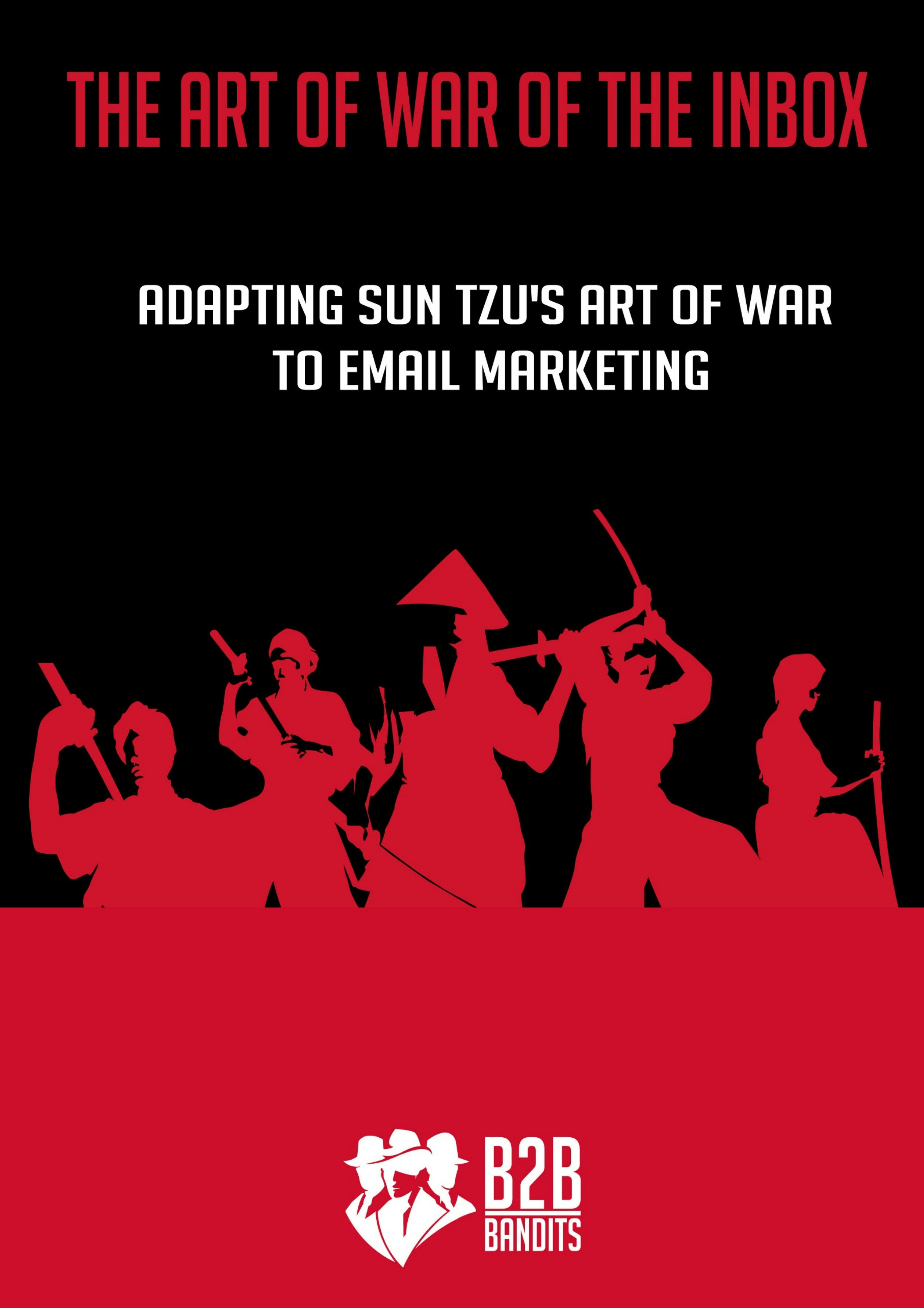受信トレイの戦争の芸術 - Sun Tzuの「Art of War」をメールマーケティングに適応させますメディア2