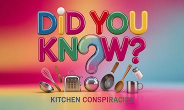 Did You Know? Vol.2 Kitchen Conspiracies gallery image