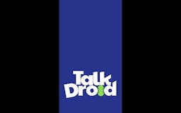 Talk Droid media 1