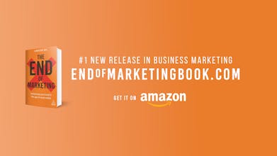 The End of Marketing gallery image