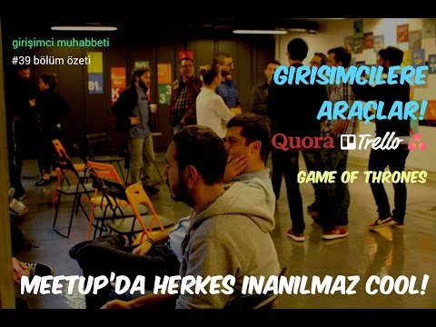 #39 bölüm özeti: asana, trello, quora, game of thrones ve şirket değerlemeleri hakkında konuşuyoruz