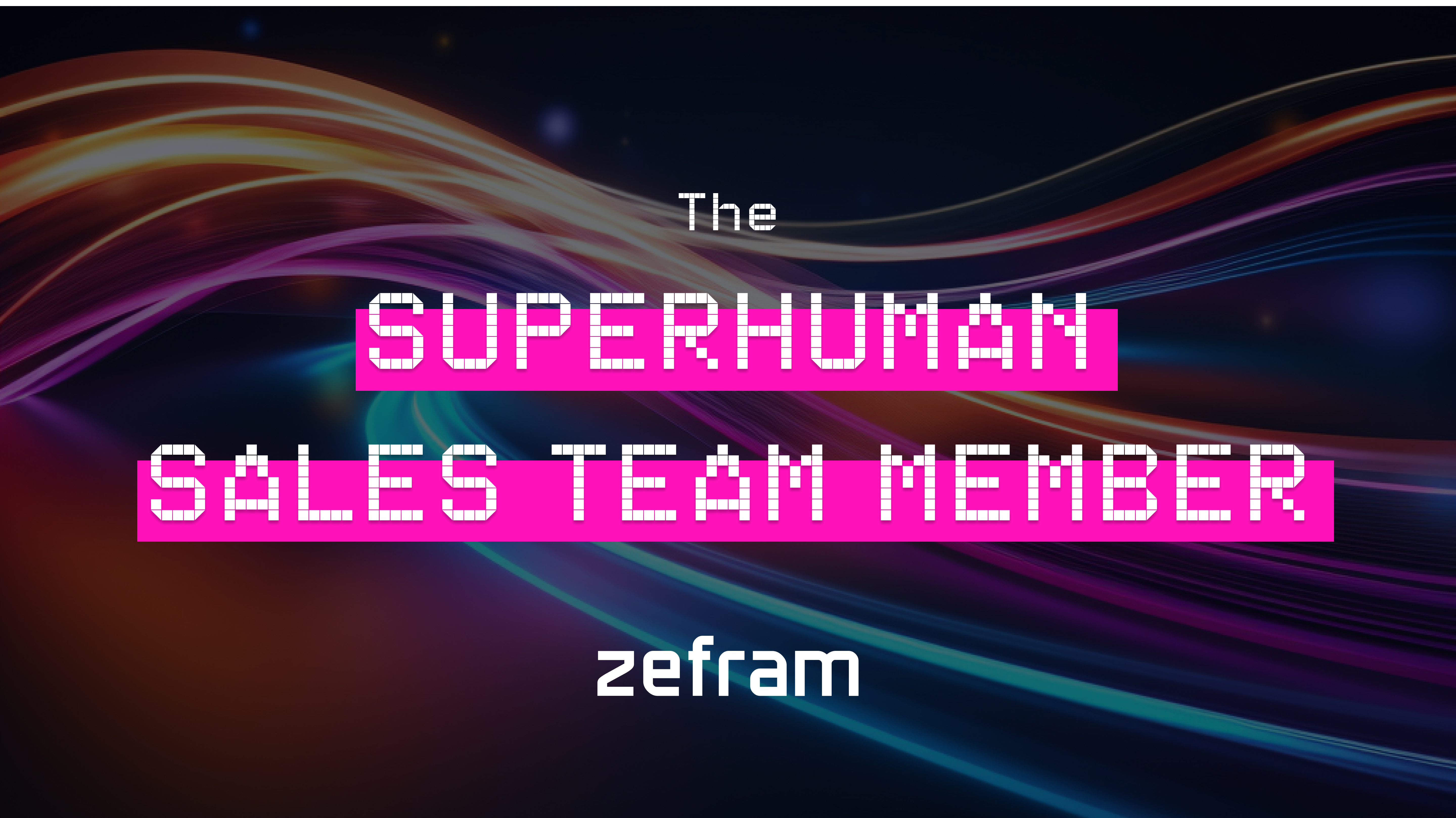 Zefram - Ihr übermenschliches Verkaufsteammitglied Medien 1