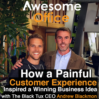 Awesome Office - How a Painful Customer Experience Inspired a Winning Business Idea