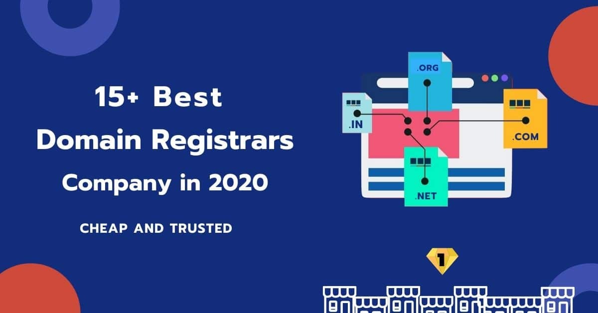 15+ Best Domain Registrars Of 2020