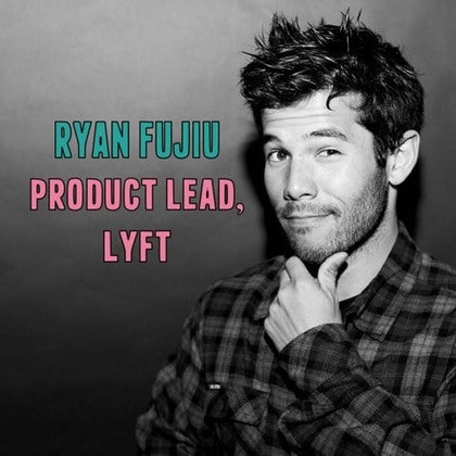 500 Startups Podcast - 45: Ryan Fujiu, Product Lead on Lyft's growth team gallery image