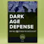 Dark Age Defense