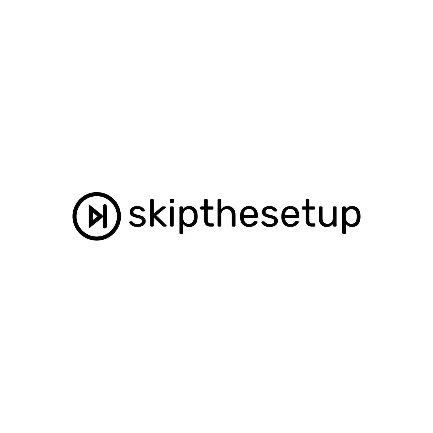 SkipTheSetup