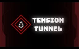 Tension Tunnel media 1