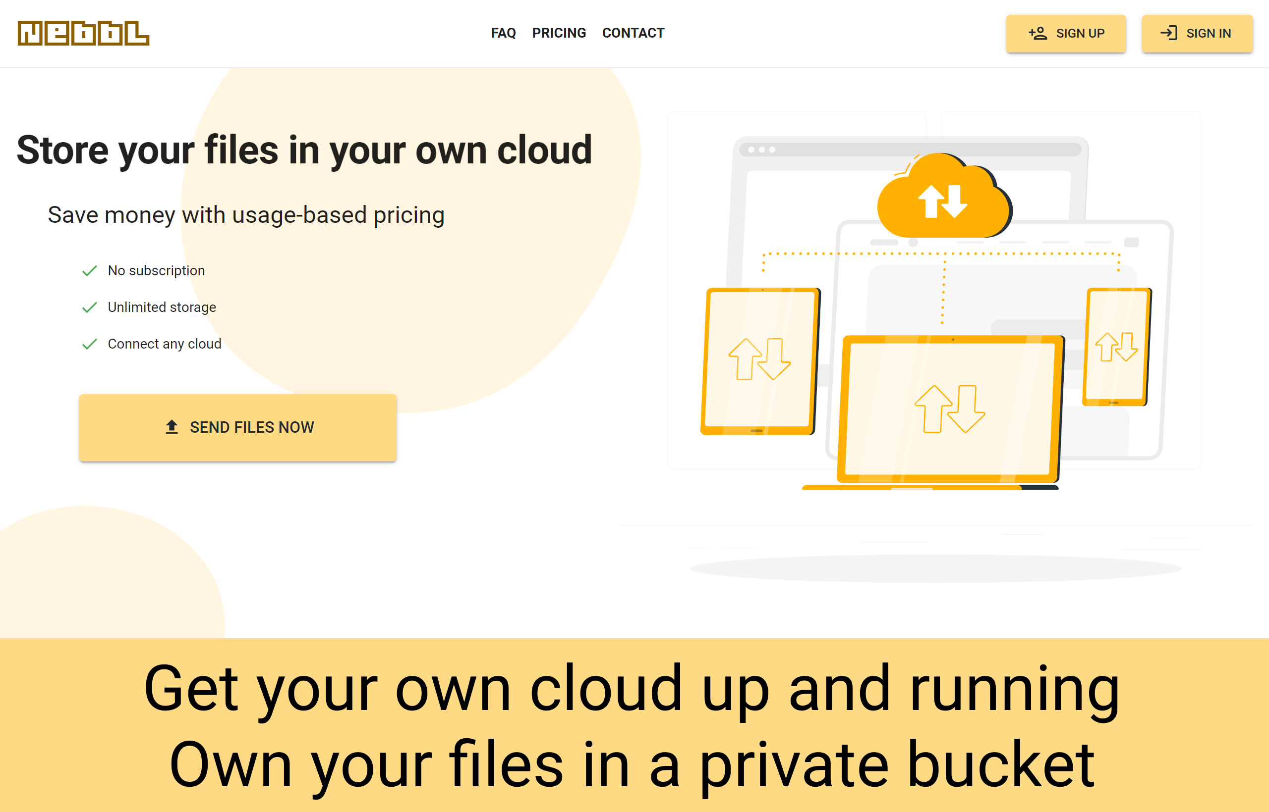 startuptile Nebbl-Revolutionize Storage: Own Your Cloud and Save Big