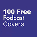 100 Custom Podcast Covers For Free