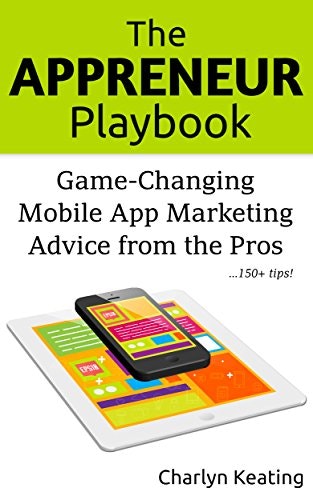 The Appreneur Playbook: Game-Changing Mobile App Marketing.. gallery image